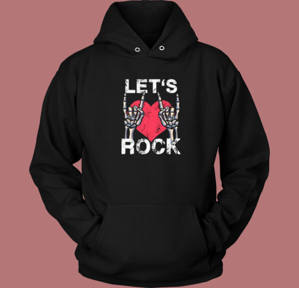 Lets Rock Aand Roll Music Vintage Hoodie Style