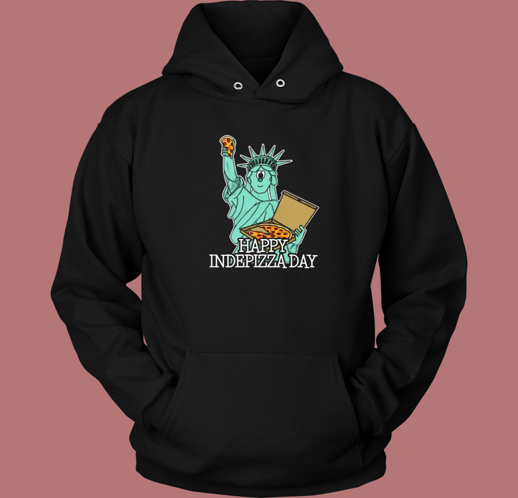 Liberty Pizza Indepizza Day Hoodie Style Liberty Pizza Indepizza Day Hoodie Style