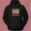Life Is Full Of Important Choices Hoodie Style