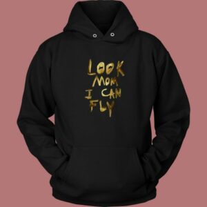 Look Mom I Can Fly Aesthetic Hoodie Style