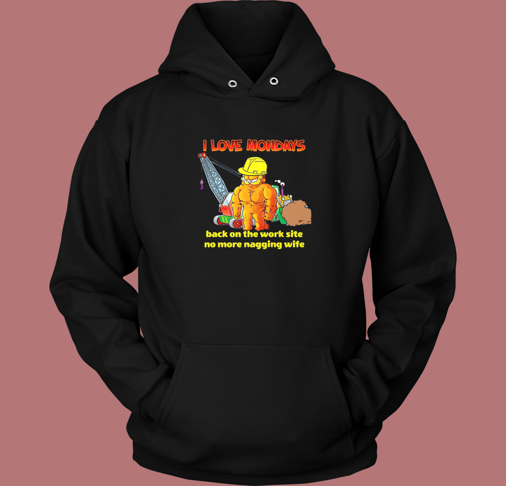 Love Mondays No More Nagging Wife Hoodie Style Love Mondays No More Nagging Wife Hoodie Style