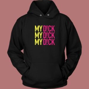 Lunatics My Dick Summer Heights Hoodie Style