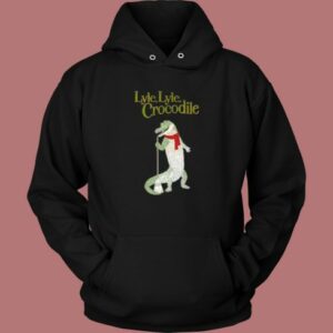 Lyle Lyle Crocodile Funny Hoodie Style