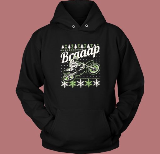 Motocross Braaap Ugly Christmas Hoodie Style Motocross Braaap Ugly Christmas Hoodie Style
