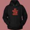 My Hockey Team Sucks Hoodie Style