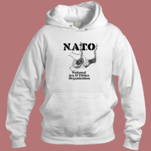 Nato National Ass And Titties Hoodie Style