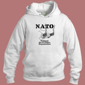 Nato National Ass And Titties Hoodie Style