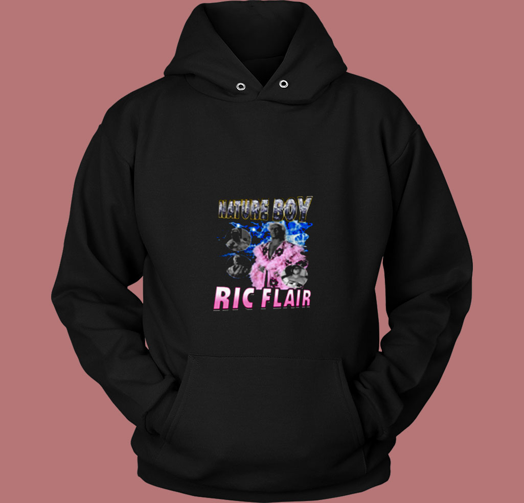 Nature Boy Ric Flair Bootleg Rap Style 80s Hoodie Nature Boy Ric Flair Bootleg Rap Style 80s Hoodie