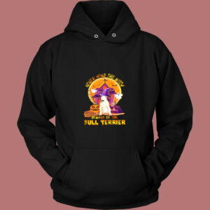 Never Mind The Witch Beware Of The Bull Vintage Hoodie