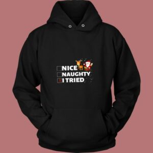 Nice Naughty I Tried Funny Christmas Vintage Hoodie