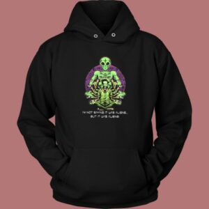 Not Saying It Was Aliens Hoodie Style