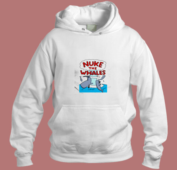 Nuke The Whales Breathable Aesthetic Hoodie Style