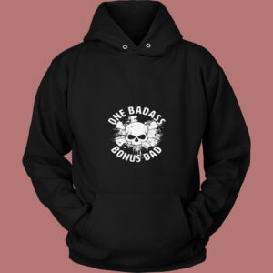 One Badass Bonus Dad 80s Hoodie