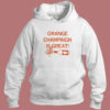 Orange Champaign Is Great Hoodie Style