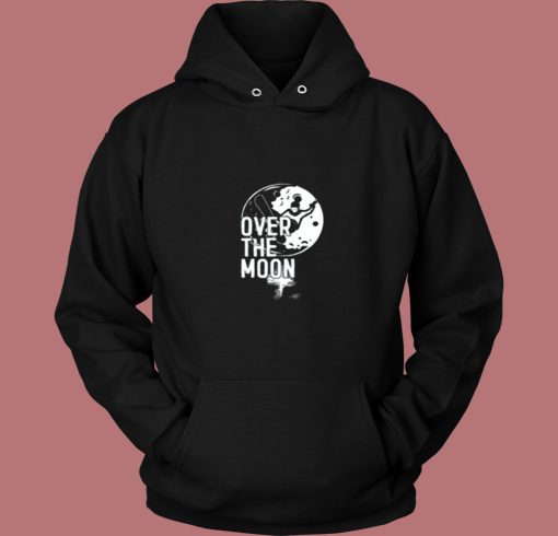 Over The Moon Vintage Hoodie Over The Moon Vintage Hoodie