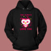 Owl Always Love You Hoodie Style