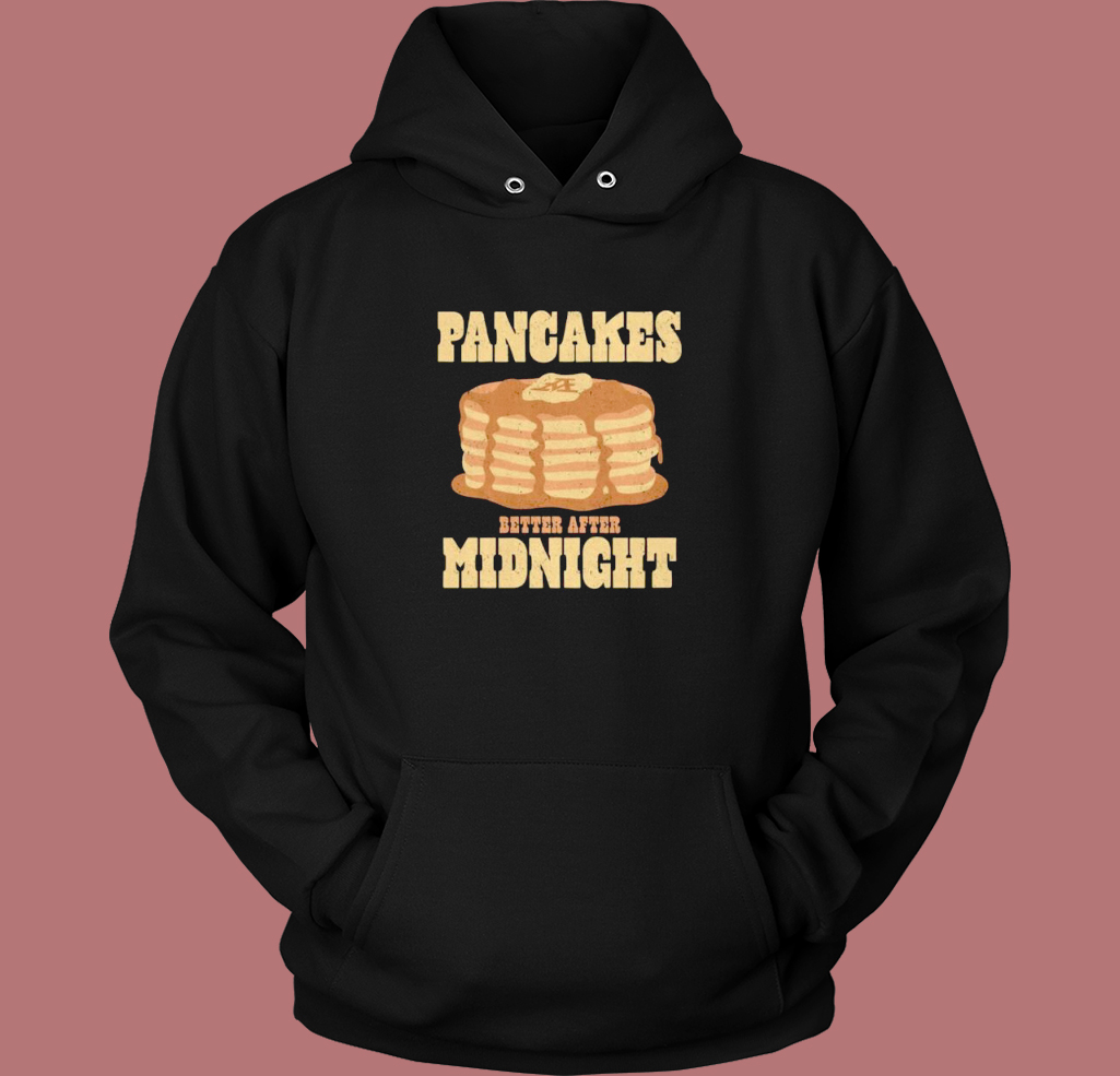 Pancakes After Midnight Hoodie Style Pancakes After Midnight Hoodie Style
