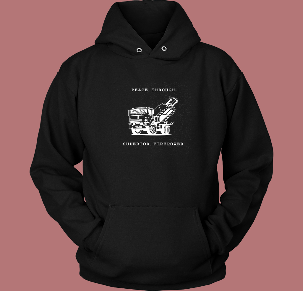 Peace Trough Superior Firepower Hoodie Style Peace Trough Superior Firepower Hoodie Style