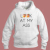 Peachy Look At My Ass Hoodie Style