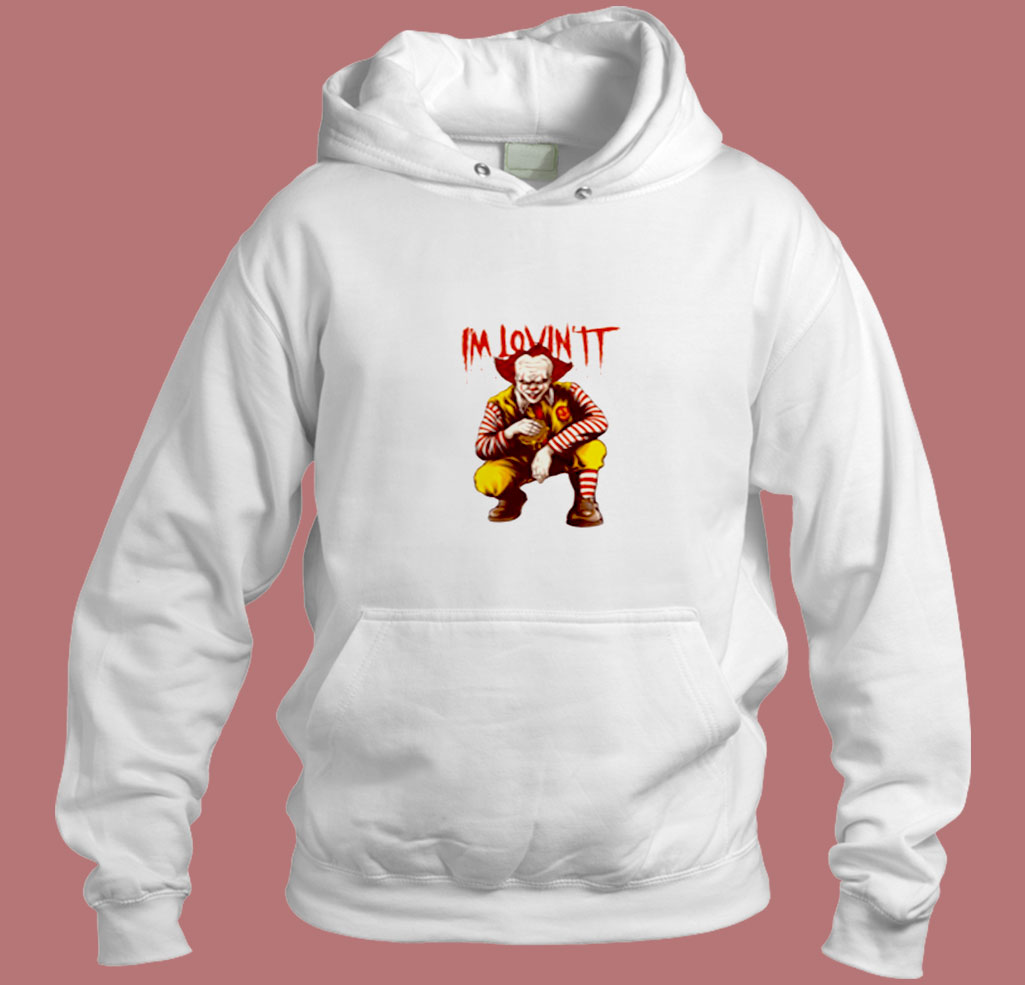 Pennywise Parody Mcdonalds Funny Aesthetic Hoodie Style Pennywise Parody Mcdonalds Funny Aesthetic Hoodie Style