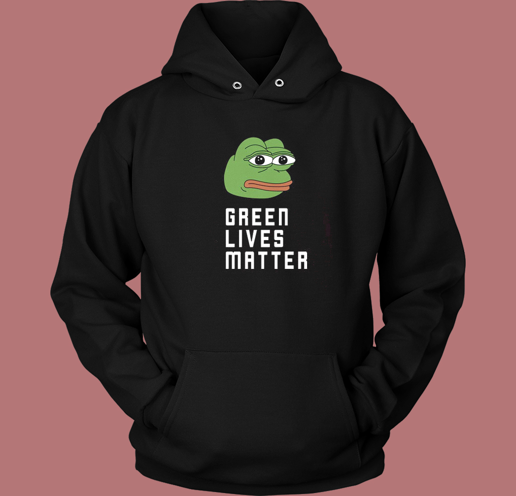 Pepe Green Lives Matter Hoodie Style Pepe Green Lives Matter Hoodie Style