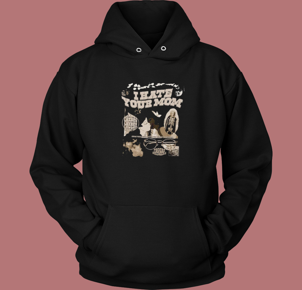 Phoebe Bridgers I Hate Your Mom Hoodie Style Phoebe Bridgers I Hate Your Mom Hoodie Style
