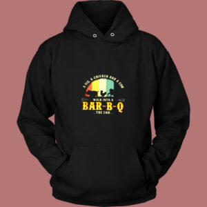 Pig A Chicken And A Cow Walk Into A Bar B  Q Vintage Hoodie
