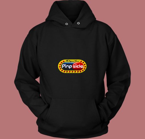 Pimpsicle 80s Hoodie Pimpsicle 80s Hoodie