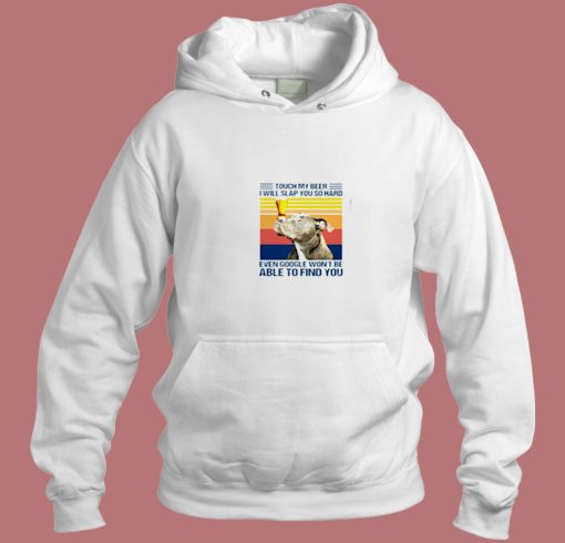 Pitbull Touch My Beer Aesthetic Hoodie Style Pitbull Touch My Beer Aesthetic Hoodie Style