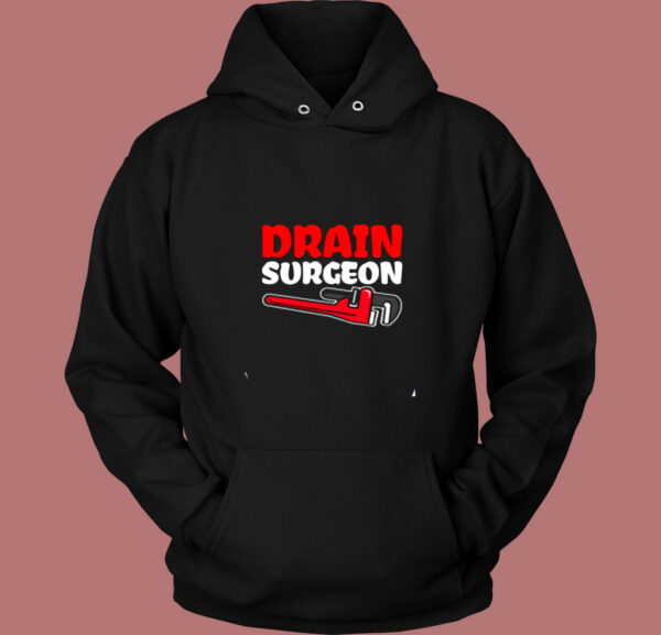 Plumber Plumbing Drain Surgeon Vintage Hoodie