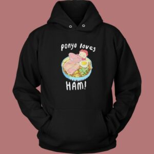 Ponyo Loves Hams Hoodie Style