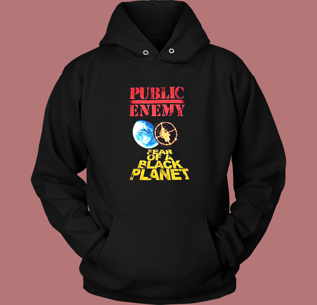 Public Enemy Fear of A Black Planet Hoodie Style Public Enemy Fear of A Black Planet Hoodie Style