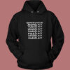 Quarantine Days Be Like Quote Hoodie