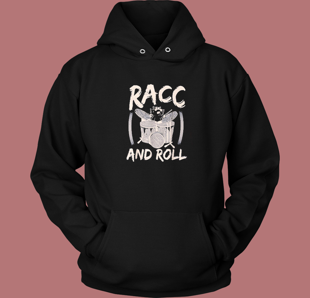 Racc and Roll Raccoon Drum Hoodie Style Racc and Roll Raccoon Drum Hoodie Style