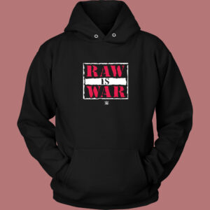 Raw Is War 80s Hoodie Style