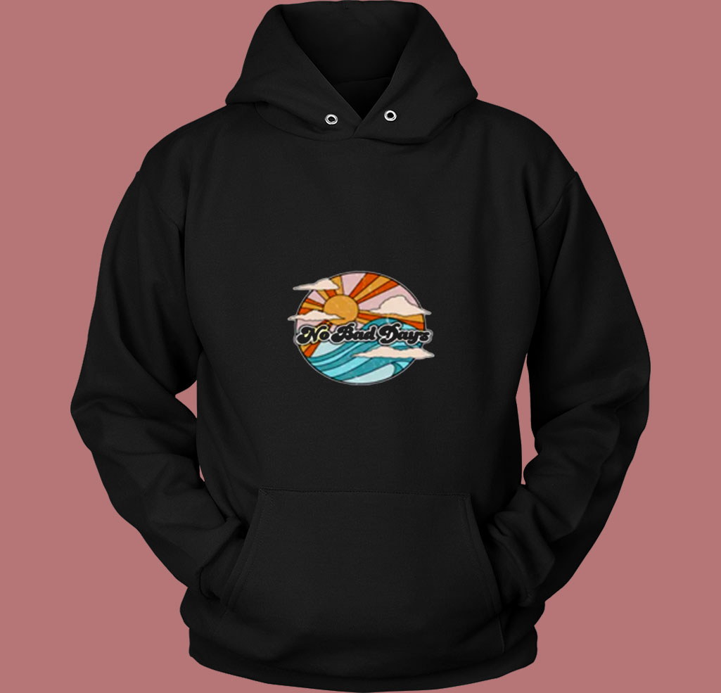 Retro No Bad Days 80s Hoodie Retro No Bad Days 80s Hoodie