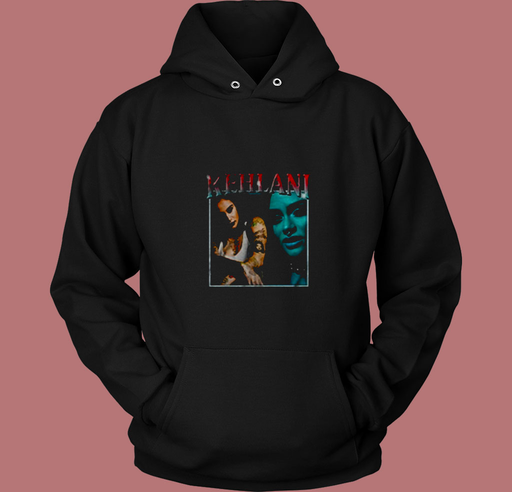 Retro Vintage Kehlani Rapper 90s 80s Hoodie Retro Vintage Kehlani Rapper 90s 80s Hoodie