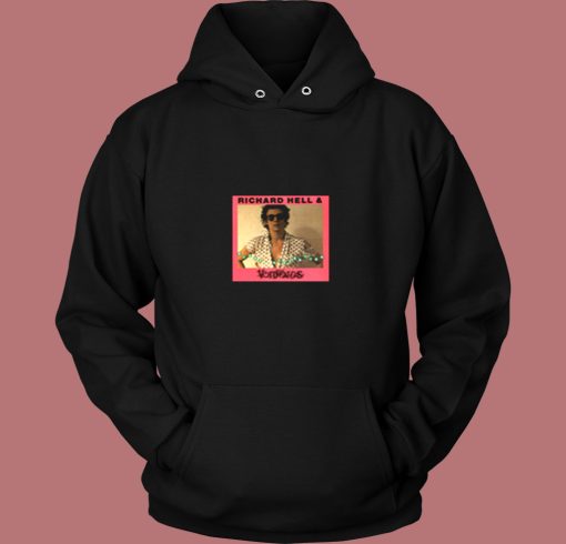 Richard Hell And The Voidoids Blank Generation Vintage Hoodie Richard Hell And The Voidoids Blank Generation Vintage Hoodie