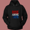Rise Above Hate John Cena 80s Hoodie