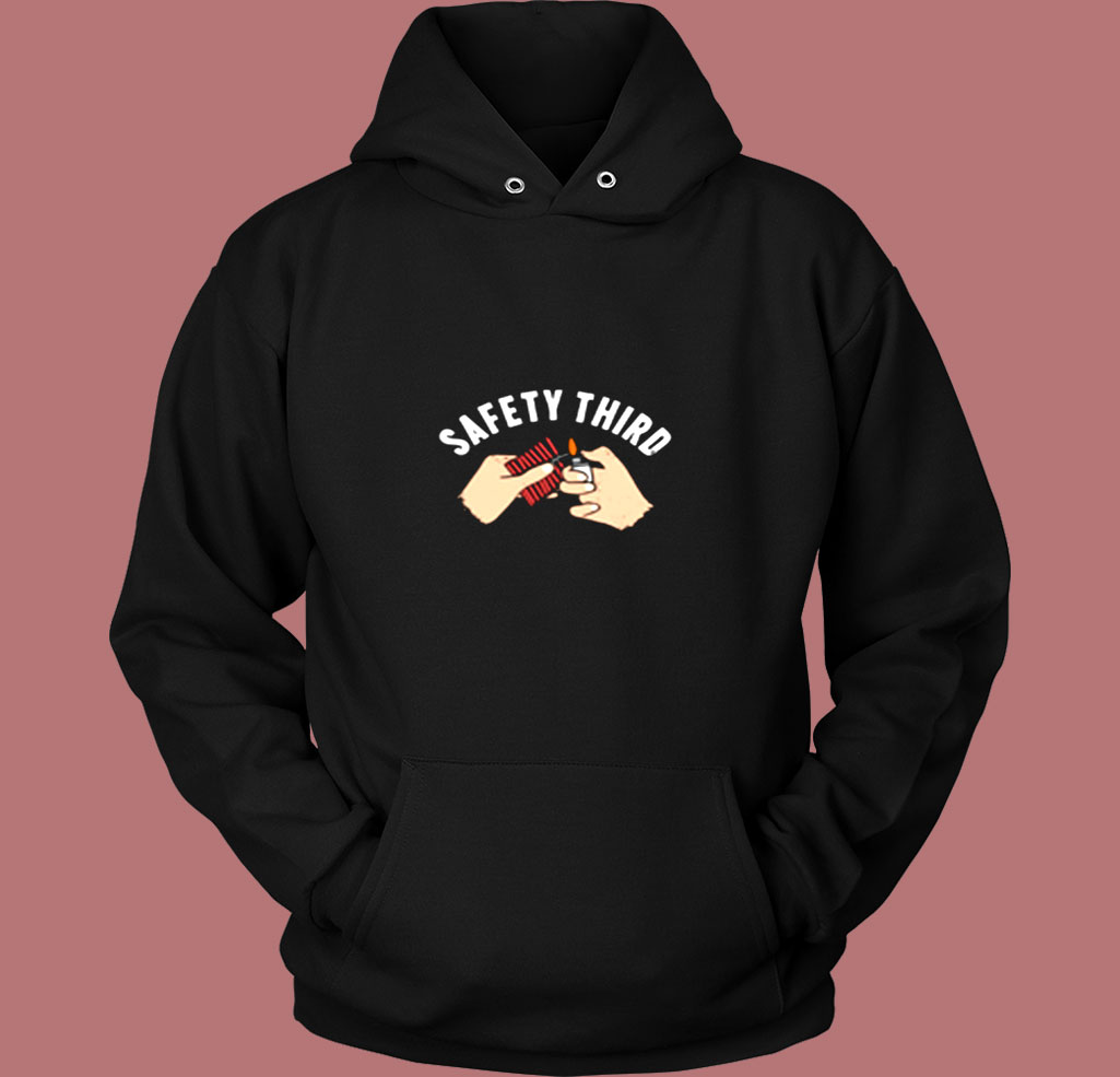 Safety Third Fireworks Vintage Hoodie Safety Third Fireworks Vintage Hoodie