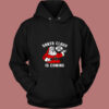 Santa Claus Is Coming 80s Hoodie