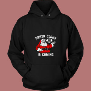 Santa Claus Is Coming 80s Hoodie