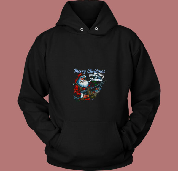 Santa Claus Merry Christmas Ya Filthy Animal 80s Hoodie
