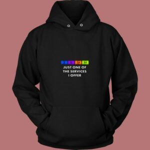 Sarcasm Is Just One Of The Services 80s Hoodie