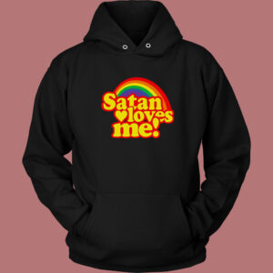 Satan Loves Me Funny Hoodie Style