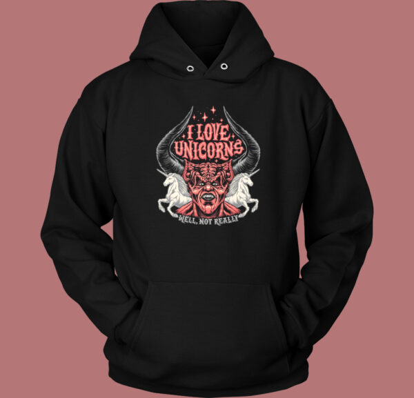 Satan Says I Love Unicorns Hoodie Style