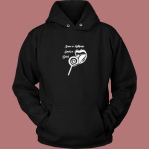 Save A Lollipop Hoodie Style