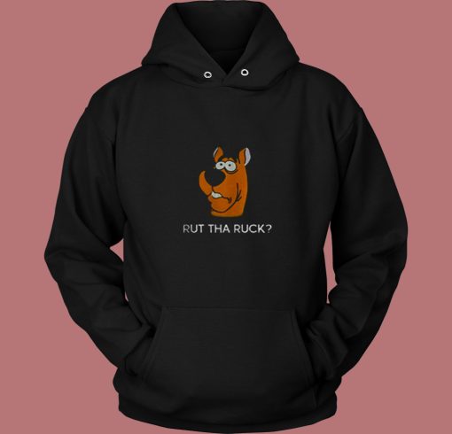 Scooby Doo Rut Tha Ruck 80s Hoodie Scooby Doo Rut Tha Ruck 80s Hoodie