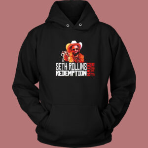 Seth Rollins Redemption Hoodie Style