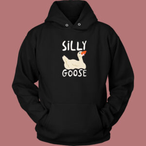 Silly Goose Funny Hoodie Style